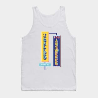 Jonah 2 2 Bible Verse Lettering Signage Typography Tank Top